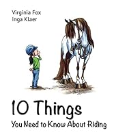 10 Things You Need to Know About Riding 3906882489 Book Cover