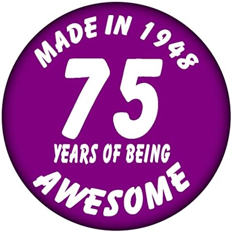 > 75th Birthday Badge - Made in 1948-75 Years of Being Awesome Badges in 2023 Cover