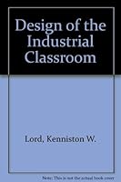 Design of the Industrial Classroom 0201043572 Book Cover