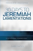 30 Days to Jeremiah: A Devotional Commentary 099684127X Book Cover