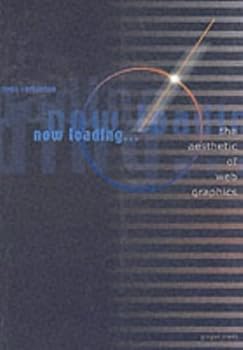 Now Loading: The Aesthetic of Web Graphics by Ivan Vartanian (2001-08-06)