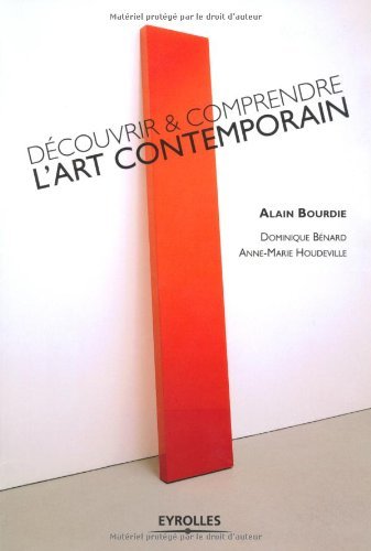 Télécharger L'art contemporain (Découvrir et comprendre) PDF