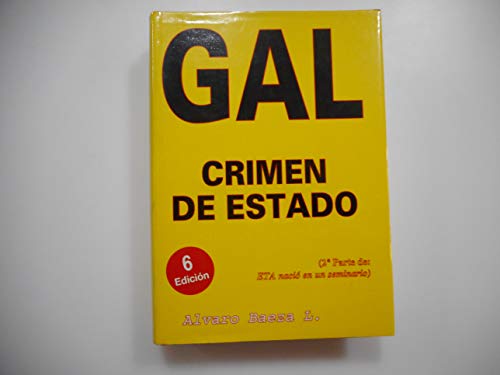 GAL, crimen de estado (Colección Buhardilla vaticana)