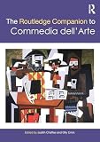 The Routledge Companion to Commedia dell'Arte (Routledge Companions)