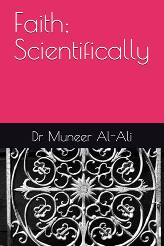 Faith; Scientifically