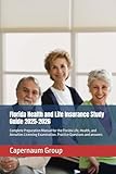 Florida Health and Life Insurance Study Guide 2025-2026: Complete Preparation Manual for the Florida Life, Health, and Annuities Licensing Examination. Practice Questions and answers
