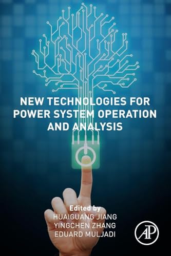New Technologies for Power System Operation and Analysis view 2