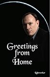 Greetings From Home