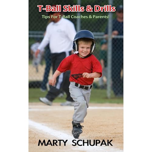 T-Ball Skills &amp;amp; Drills - Marty Schupak episode artwork