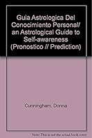 Guia Astrologica Del Conocimiento Personal/ an Astrological Guide to Self-awareness (Pronostico // Prediction) (Spanish Edition) 9501704335 Book Cover