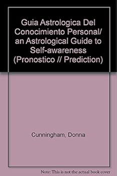 Paperback Guia Astrologica Del Conocimiento Personal/ an Astrological Guide to Self-awareness (Pronostico // Prediction) (Spanish Edition) [Spanish] Book