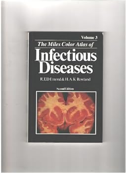 Paperback The Miles Color Atlas of Infectious Diseases (VOLUME 3) Book