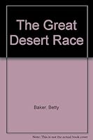 The Great Desert Race 0027082008 Book Cover