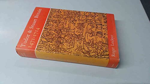 Tudor and Stuart Britain, 1471-1714 0582313600 Book Cover