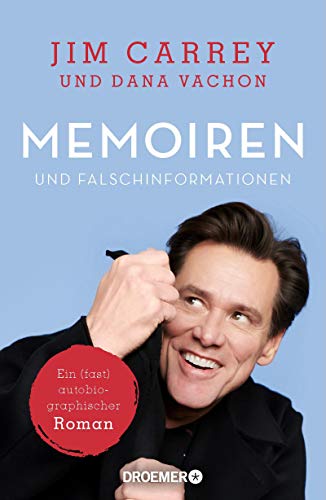 Memoiren Und Falschinformationen Ein Fast Autobiographischer Hollywood Roman Ebook Carrey Jim Sabinski Johannes Amazon De Kindle Shop