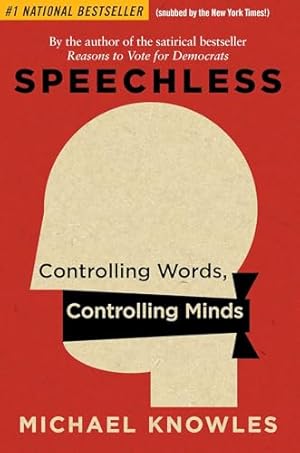 Speechless: Controlling Words, Controlling Minds