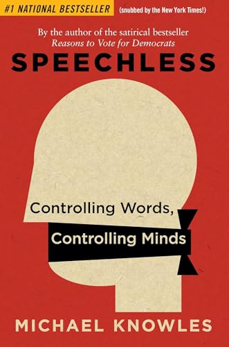 Cover of Speechless: Controlling Words, Controlling Minds