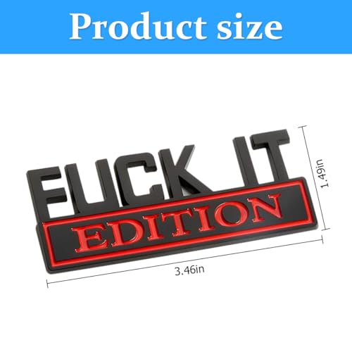 Image of Fuck IT Edition Car Emblem, 3D Cool Badge Vehicle Sticker for Side Rear Front Hood Trunk Door, Auto Exterior Decoration Decal Accessories for Men Women, Universal for Most Cars (Black /Red)