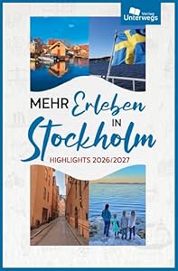 Mehr Erleben in Stockholm: Highlights 2026/2027