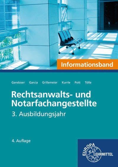 Rechtsanwalts- und Notarfachangestellte, Informationsband 3. Ausbildungsjahr