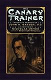 The Canary Trainer: From the Memoirs of John H. Watson, M.D. (The Journals of John H. Watson, M.D. Book 3)