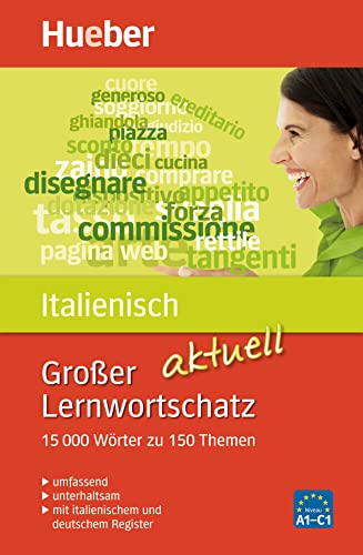 Portada de Großer Lernwortschatz Italienisch aktuell: 15.000 Wörter zu 150 Themen - aktualisierte Ausgabe
