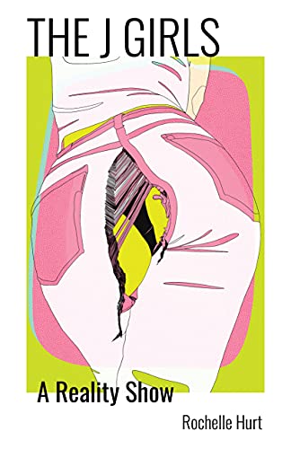 The J Girls: A Reality Show (Blue Light Books)