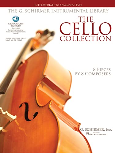The Cello Collection - Intermediate to Advanced Level Book/Online Audio (G. Schirmer Instrumental Library)