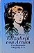 Elizabeth von Arnim: Eine Biographie - Usborne, Karen