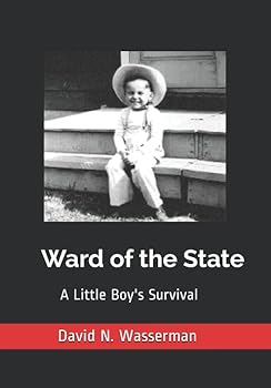 Paperback Ward of the State: A Little Boy's Survival (The Life and Times of The Wass) Book