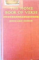 The Home Book Of Verse  American and English  [Vol. I]  NINTH EDITION B000MMQ1M2 Book Cover