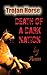 Trojan Horse: Death of a Dark Nation