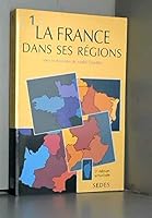 La France dans ses regions t1 3ed 2718193557 Book Cover