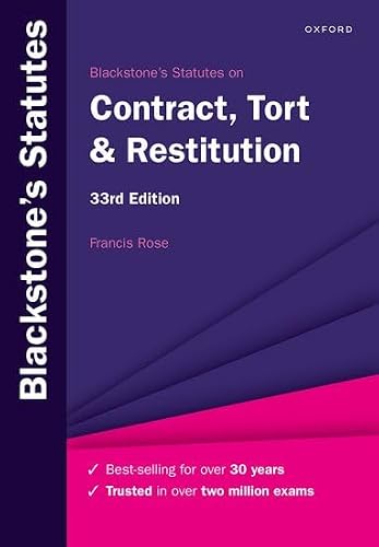 Blackstone's Statutes on Contract, Tort &amp; Restitution (Blackstone's Statute Series)