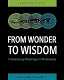 From Wonder to Wisdom: Introductory Readings in Philosophy