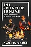 The Scientific Sublime: Popular Science Unravels the Mysteries of the Universe