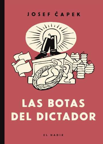 Las botas del dictador: Y otras viñetas bajo la sombra del fascismo (EL NADIR GRAFICA)