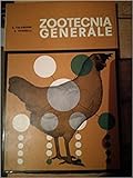  Falaschini A. - Vivarelli A. - Falaschini A.F. - ZOOTECNIA GENERALE. VOLUME III.