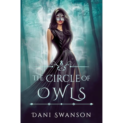 The Circle of Owls by Dani Swanson episode artwork