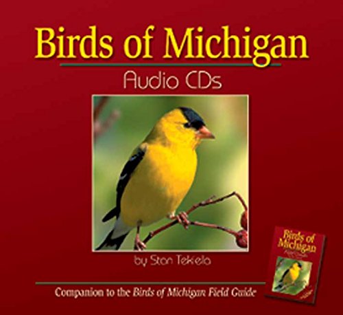 Birds of Michigan Audio CDs: Compatible with Birds of Michigan Field Guide