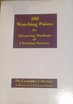 Paperback 500 Watching Points: for Advancing Students of Christian Science Book