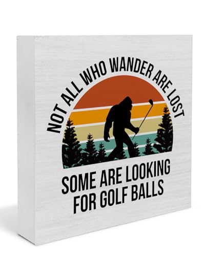 Funny Golf Gifts for Golf Lover Dad Grandpa Husband Son Men, Cool Gifts for Golfers, Not All Who Wander Are Lost Wooden Sign Decor for Home Office