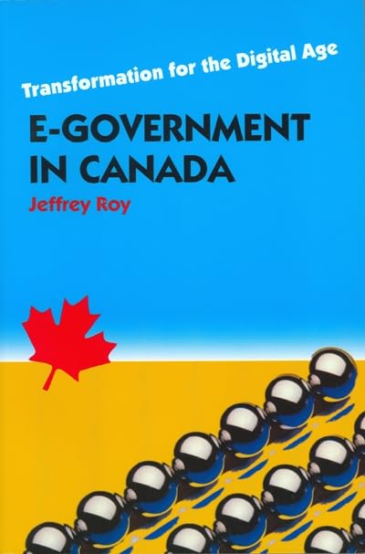Buy E-government in Canada: Transformation for the Digital Age (Governance Series) — BookShops.in