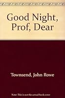 Good Night Professor Dear 0397313551 Book Cover