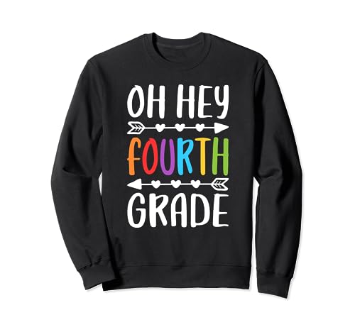Maglietta Oh Hey Quarta elementare 4th Grade Teacher Student Shirt Felpa