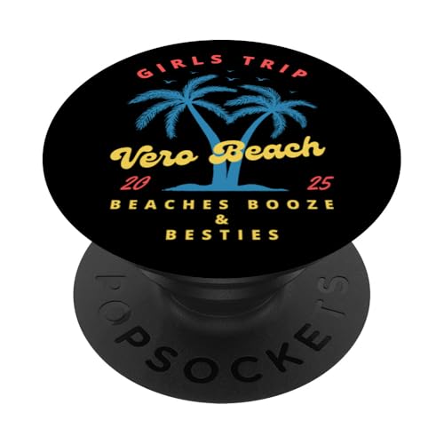 Vero Beach Florida Girls Trip 2025 Plages Booze & Besties PopSockets PopGrip Adhésif
