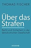  Über das Strafen: Recht und Sicherheit in der demokratischen Gesellschaft