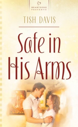 Buy Safe in His Arms (Heartsong Contemporary) — BookShops.in