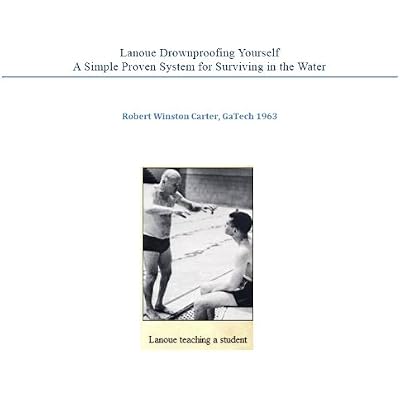 Lanoue Drownproofing Yourself - A Simple Proven System for Surviving in the Water