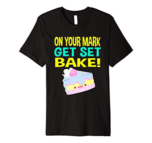 British Baking Show Gifts Baking T Shirts Get Set Bake Off Premium T-Shirt